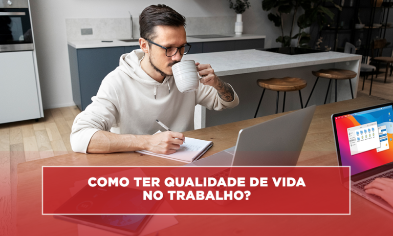 Qualidade de vida no trabalho