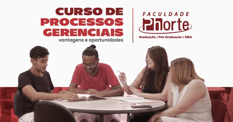 Curso de Processos Gerenciais da Phorte: vantagens e oportunidades