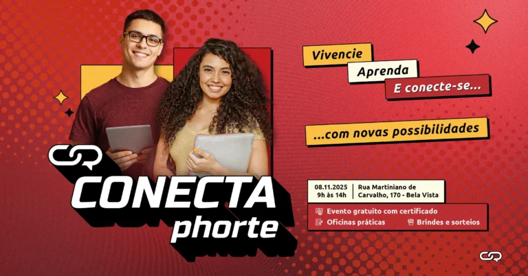 Conecta Phorte: o evento gratuito que conecta você ao futuro profissional
