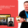 Jogos e atividades para o Futsal: desenvolvimento técnico, tático e físico