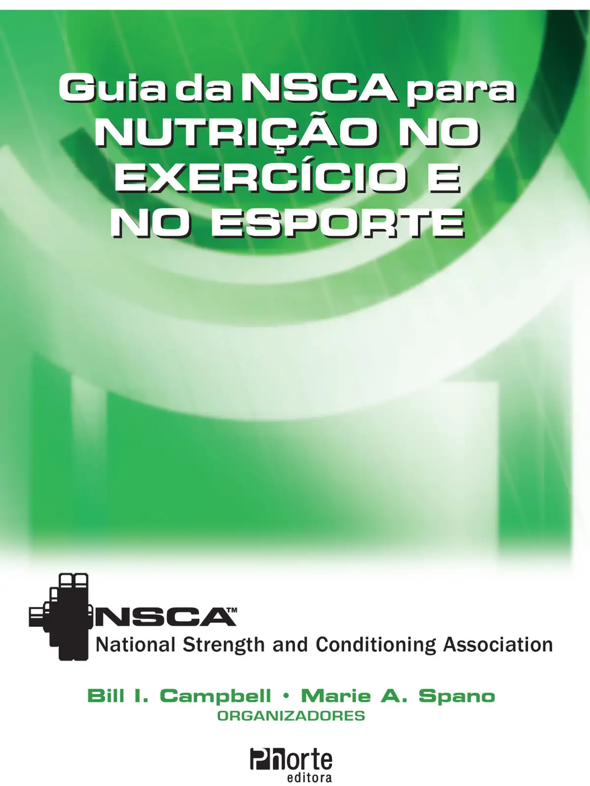 Livro NSCA - NUTRIÇÃO DO EXERCÍCIO