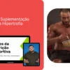 Nutrição: Suplementação Aplicada a Hipertrofia Muscular