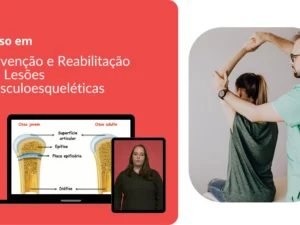 Prevenção e Reabilitação das Lesões Musculoesqueléticas