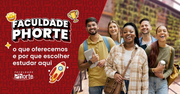 Phorte Faculdade: o que oferecemos e por que escolher estudar aqui
