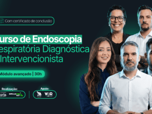 Curso de Endoscopia Respiratória Diagnóstica