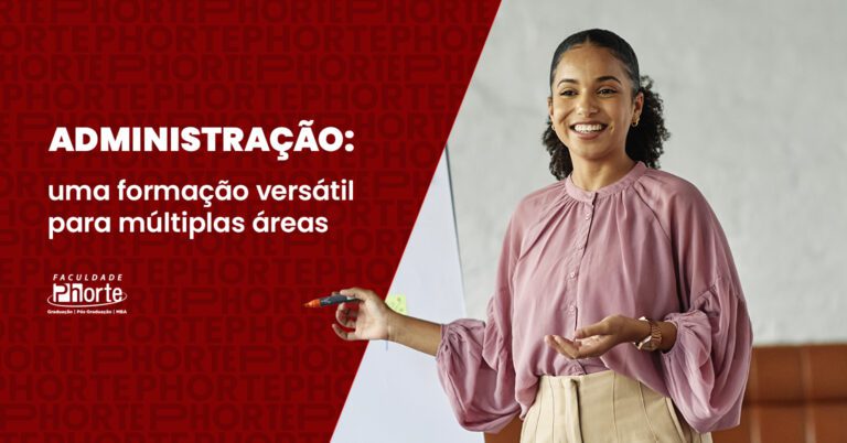 Administração: uma formação versátil para múltiplas áreas