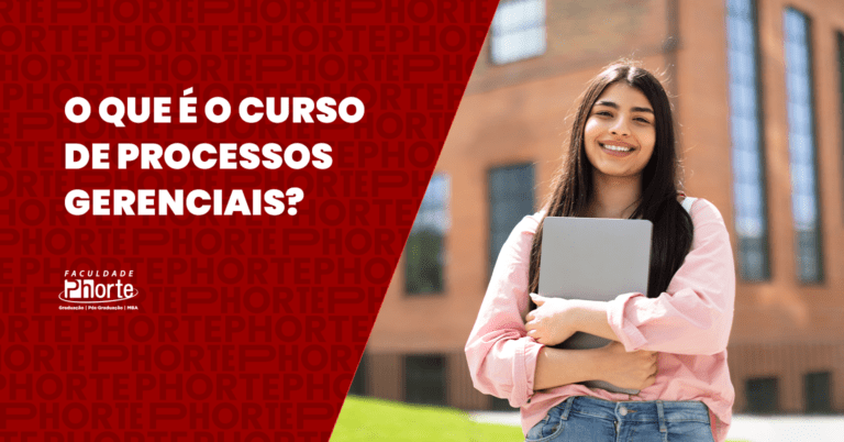 O que é o curso de Processos Gerenciais?