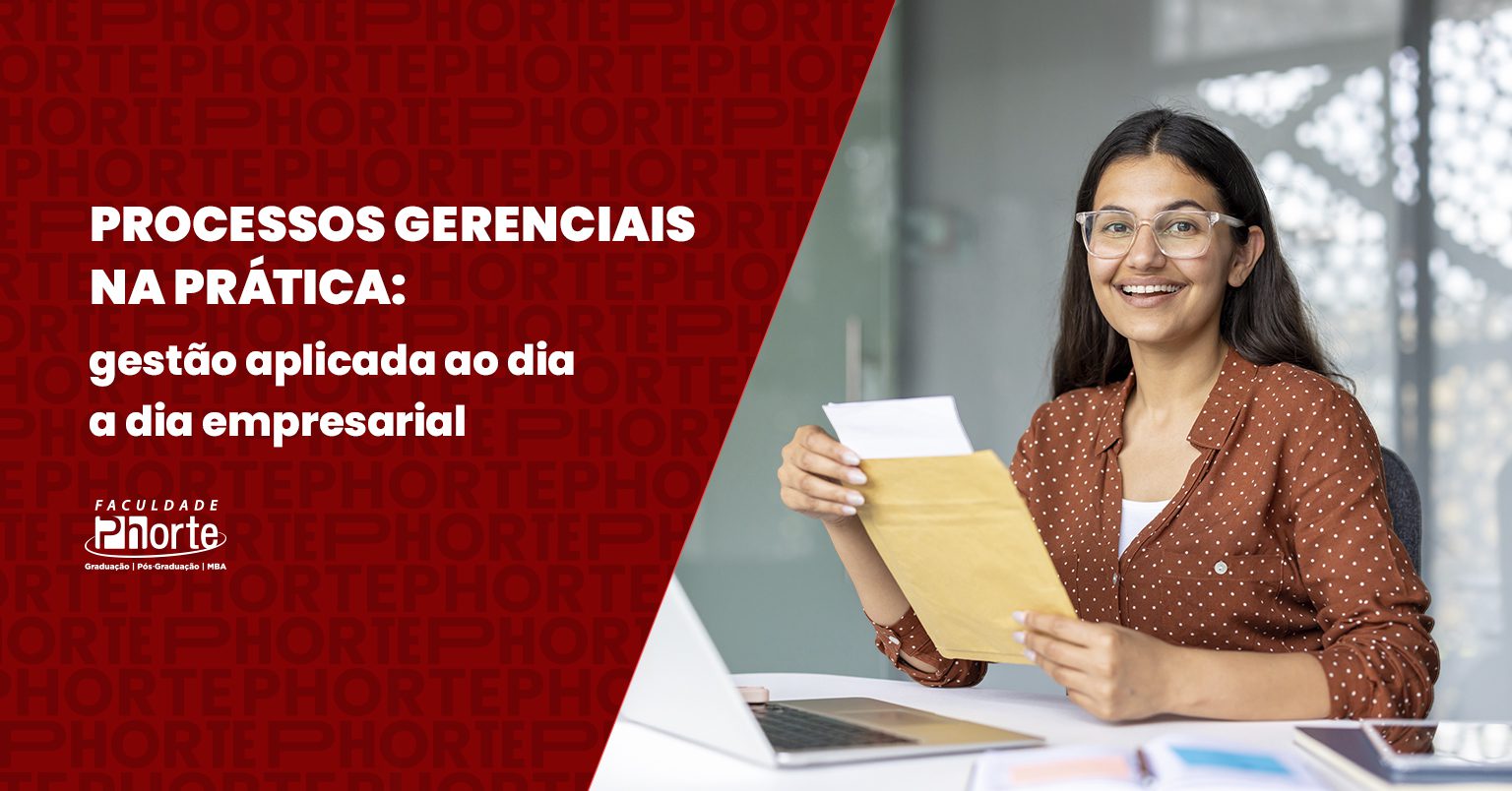 estudante analisando documentos e aplicando conceitos de processos gerenciais no ambiente empresarial