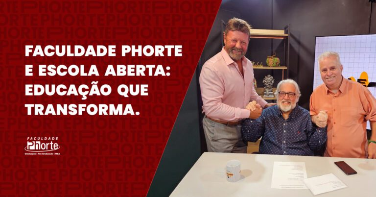  Faculdade Phorte e Escola Aberta: educação que transforma.