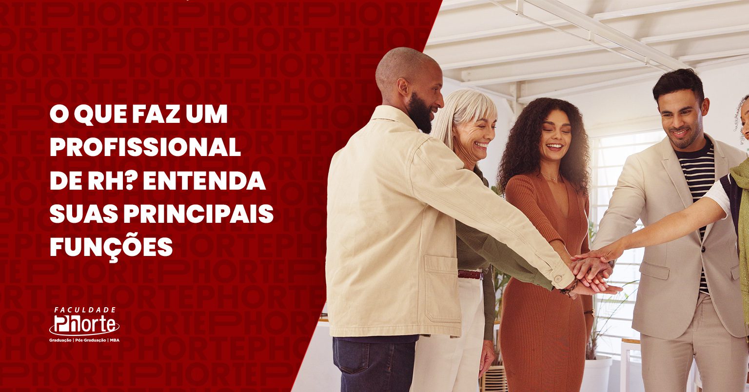 O que faz um profissional de RH? Entenda suas principais funções