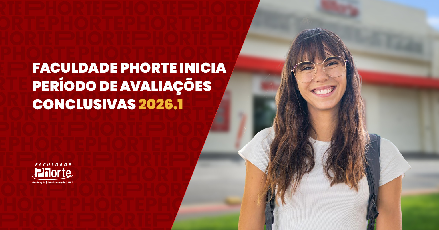 Avaliações Conclusivas 2026.1 Faculdade Phorte