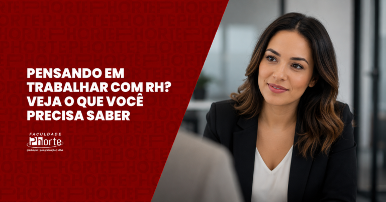 Pensando em trabalhar com RH? Veja o que você precisa saber