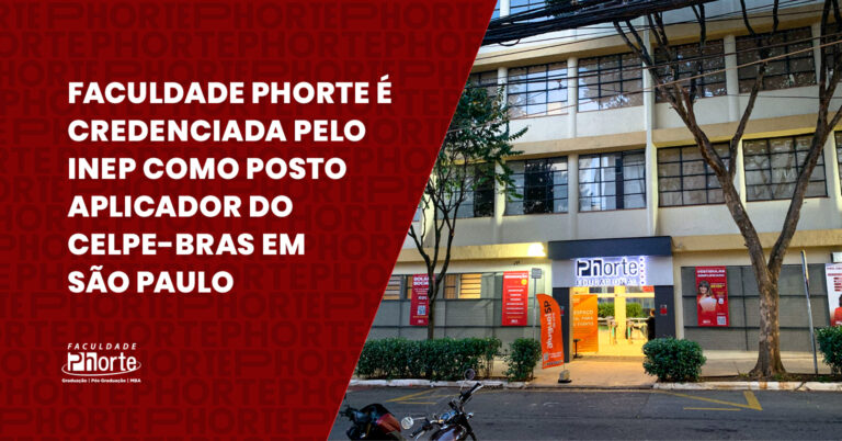 CELPE-BRAS 2026/2: A Faculdade Phorte é polo aplicador oficial na cidade de São Paulo