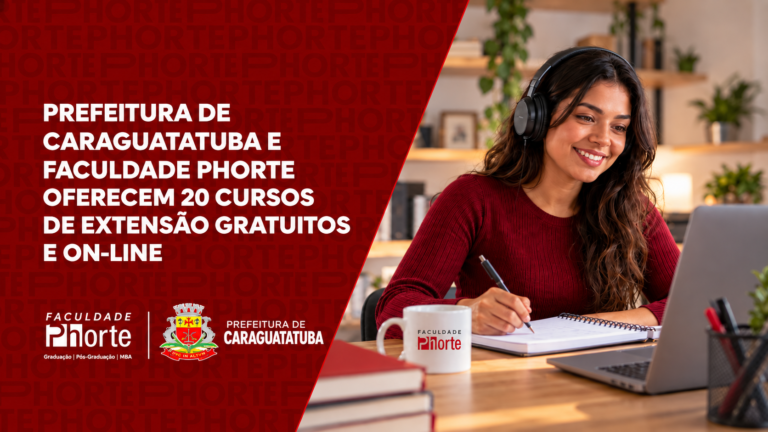 Prefeitura de Caraguatatuba e Faculdade Phorte oferecem 20 cursos de extensão gratuitos e on-line