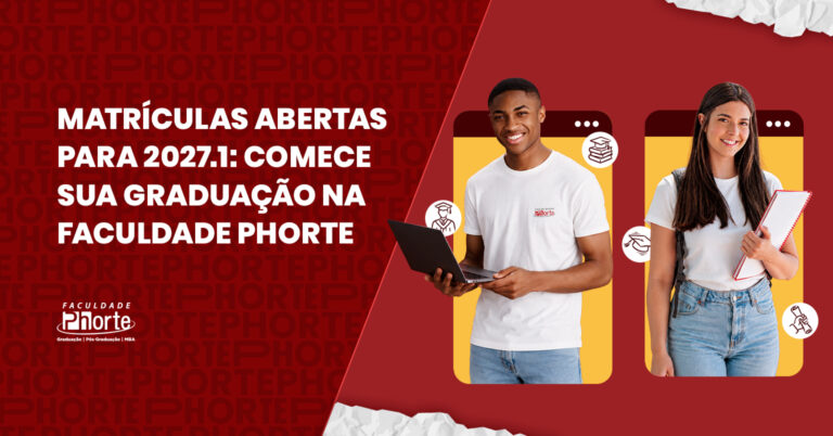 Matrículas abertas para 2027.1: comece sua graduação na Faculdade Phorte