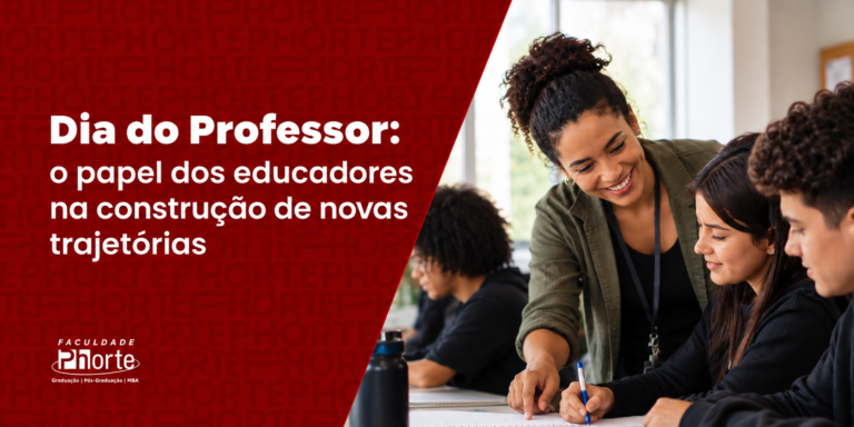 Dia do Professor: o papel dos educadores na construção de novas trajetórias